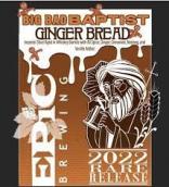Epic Brewing - Big Bad Baptist Gingerbread 0 (222)