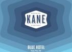 Kane Brewing - Blue Hotel (415)